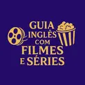 Guia Inglês com Filmes Famosos