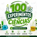 +100 Experimentos de Ciências